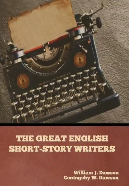 The Great English Short-Story Writers - Hardcover