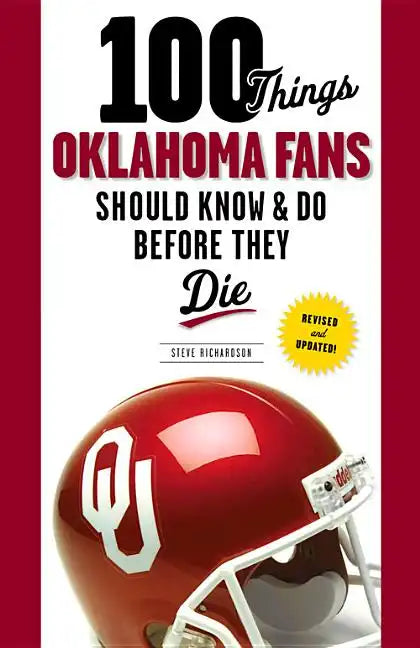 100 Things Oklahoma Fans Should Know & Do Before They Die - Paperback