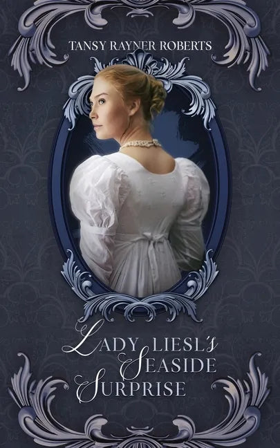 Lady Liesl's Seaside Surprise - Paperback