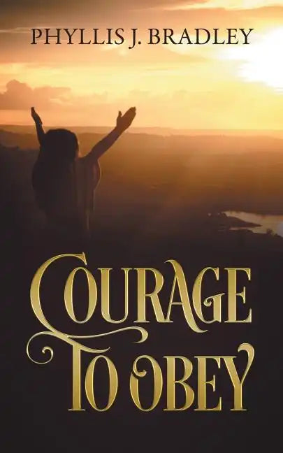 Courage To Obey - Paperback
