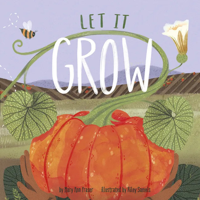 Let It Grow - Hardcover