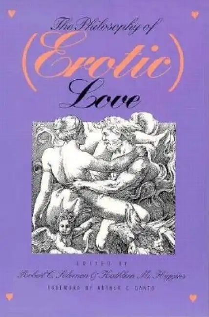 The Philosophy of (Erotic) Love - Paperback