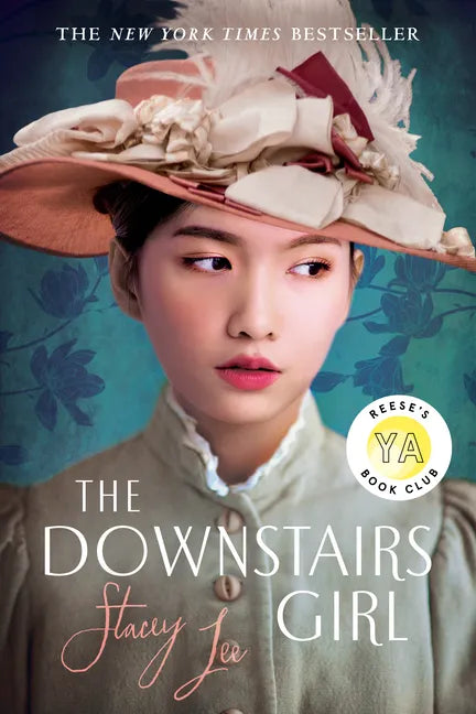 The Downstairs Girl: Reese's YA Book Club - Paperback