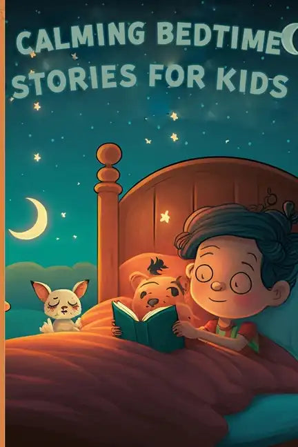 Calming bedtime stories for kids - Paperback