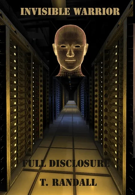 INVISIBLE WARRIOR and FULL DISCLOSURE - Hardcover