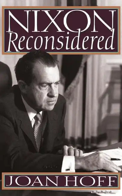 Nixon Reconsidered - Paperback