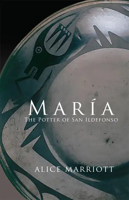 Maria: The Potter of San Idlefonso - Paperback