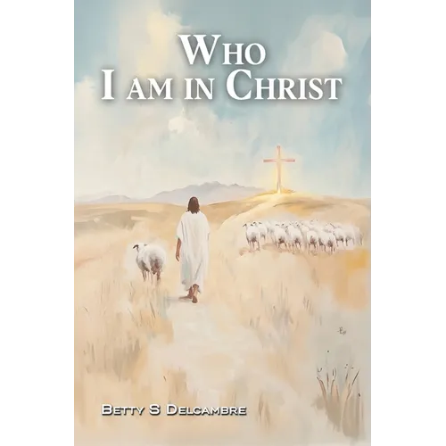 Who I Am in Christ - Paperback