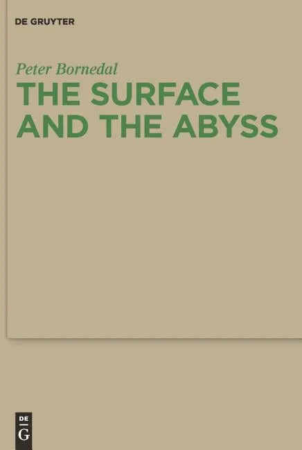 The Surface and the Abyss: Nietzsche as Philosopher of Mind and Knowledge - Paperback