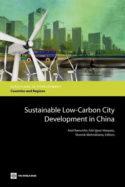 Sustainable Low-Carbon City Development in China - Paperback