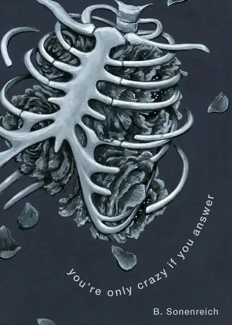 You're Only Crazy If You Answer - Paperback