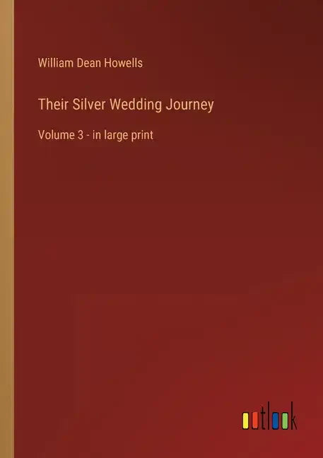 Their Silver Wedding Journey: Volume 3 - in large print - Paperback