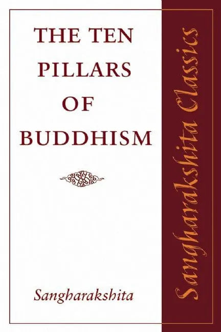 The Ten Pillars of Buddhism - Paperback