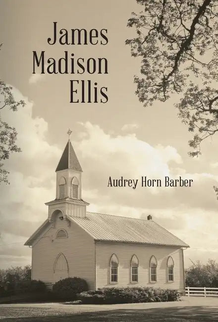 James Madison Ellis - Hardcover