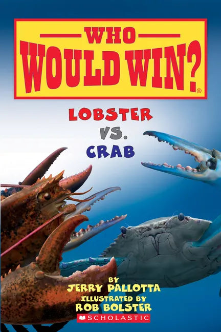 Lobster vs. Crab (Who Would Win?) - Hardcover