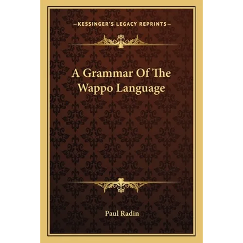A Grammar Of The Wappo Language - Paperback
