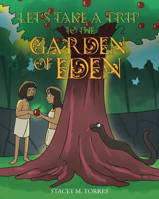 Let's Take a Trip to The Garden of Eden - Paperback