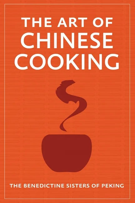 The Art of Chinese Cooking - Paperback