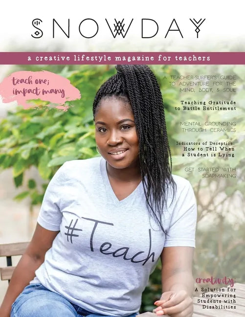 SNOWDAY - a creative lifestyle magazine for teachers: Issue 3 - Paperback