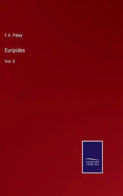Euripides: Vol. II - Hardcover
