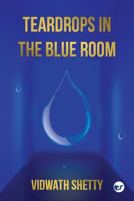 Teardrops in the Blue Room - Paperback