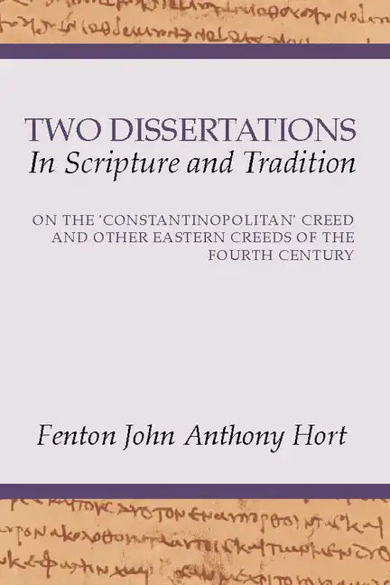 Two Dissertations In Scripture and Tradition - Paperback
