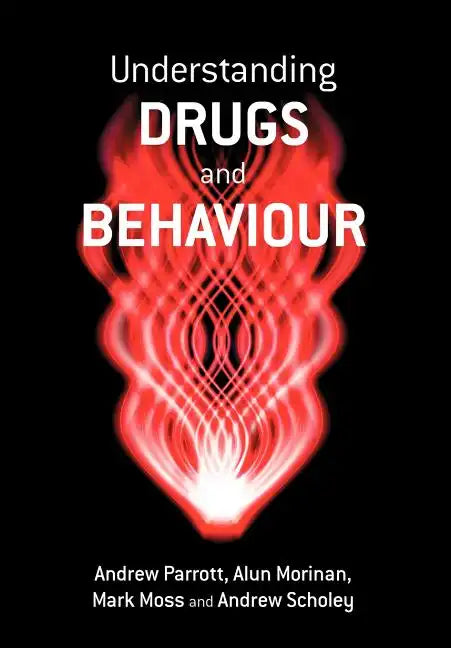 Understanding Drugs and Behaviour - Paperback