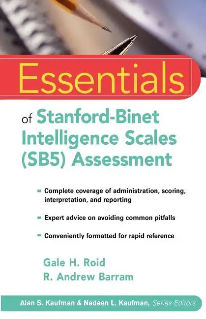 Essentials of Stanford-Binet Intelligence Scales (SB5) Assessment - Paperback