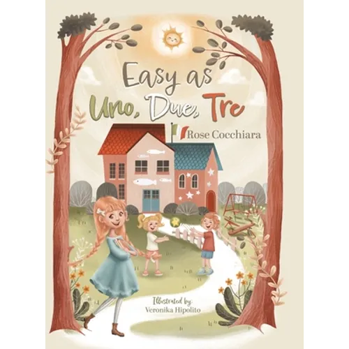 Easy as Uno, Due, Tre - Hardcover
