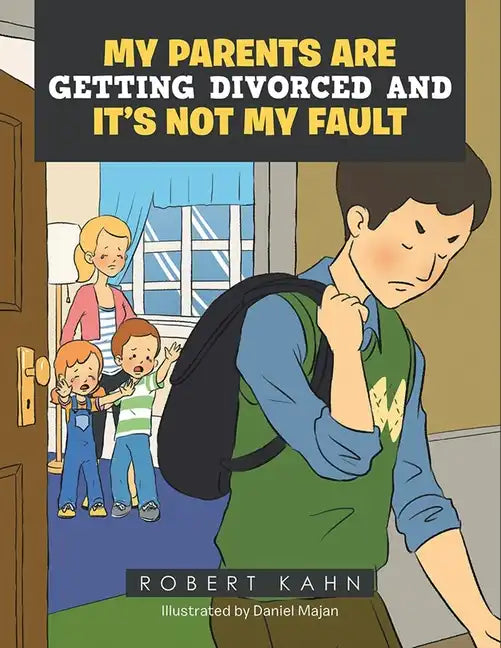 My Parents Are Getting Divorced And It's Not My Fault - Paperback