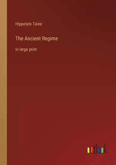 The Ancient Regime: in large print - Paperback