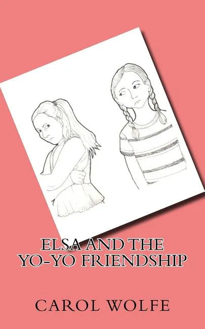 Elsa and the Yo-Yo Friendship - Paperback