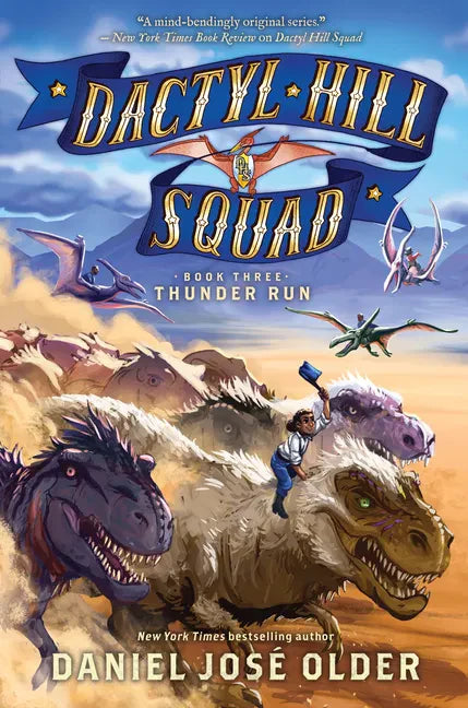 Thunder Run (Dactyl Hill Squad #3): Volume 3 - Hardcover