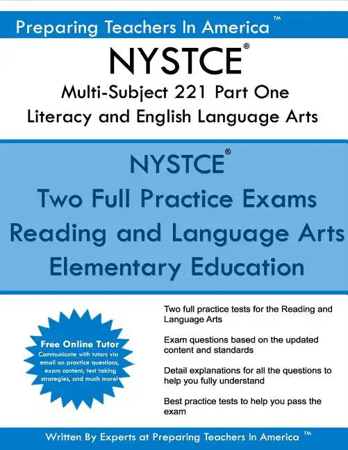 NYSTCE Multi-Subject 221 Part One Literacy and English Language Arts: NYSTCE Multi-Subject: Teachers of Childhood (Grade 1-Grade 6) - Paperback