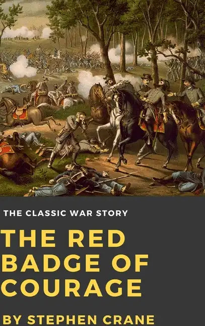 The Red Badge of Courage - Hardcover