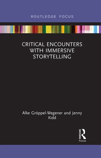 Critical Encounters with Immersive Storytelling - Paperback