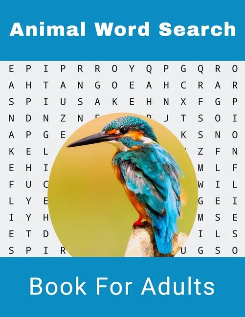 Animal Word Search Book For Adults: Large Print Wild life Puzzle Book With Solutions - Paperback