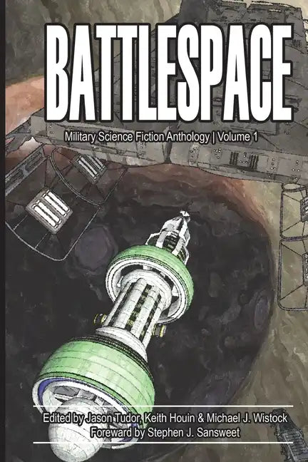Battlespace: Military Science Fiction Anthology - Paperback