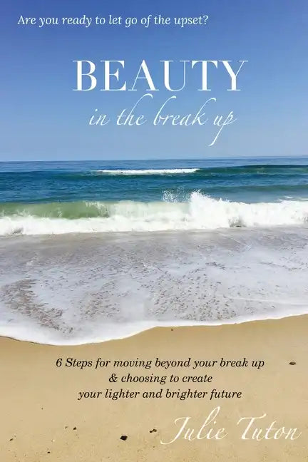 Beauty in the BreakUp - Paperback