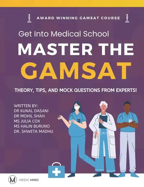 Master the Gamsat: Theory, Tips and Mock Questions from Gamsat Experts - Paperback
