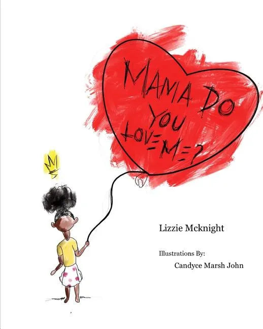 Mama Do You Love Me? - Paperback