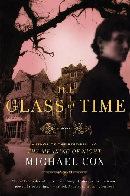 Glass of Time: The Secret Life of Miss Esperanza Gorst - Paperback