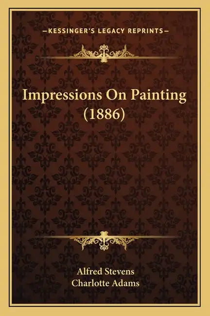 Impressions On Painting (1886) - Paperback