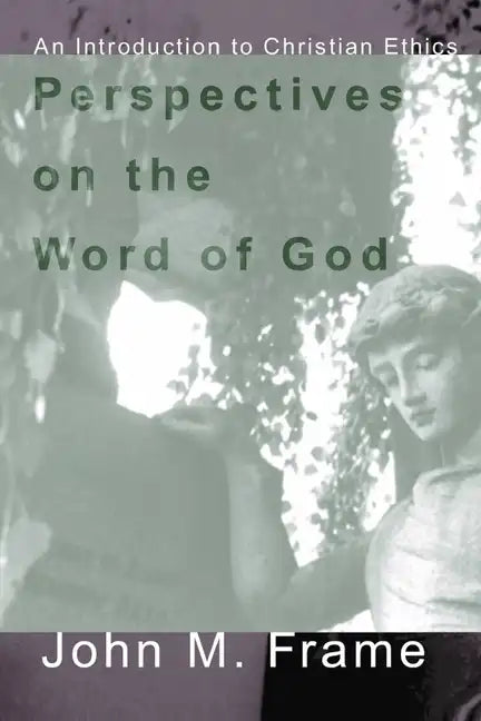Perspectives on the Word of God - Paperback