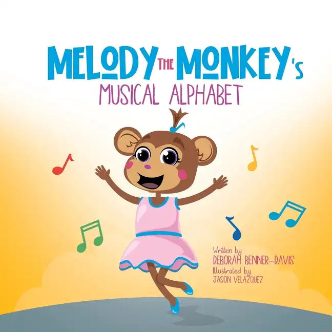 Melody the Monkey's Musical Alphabet - Paperback