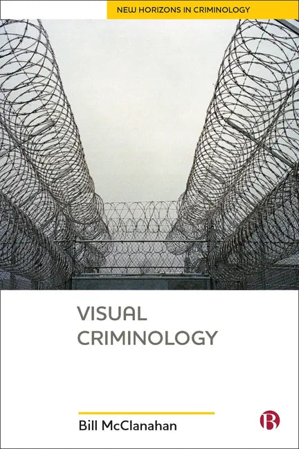 Visual Criminology - Hardcover