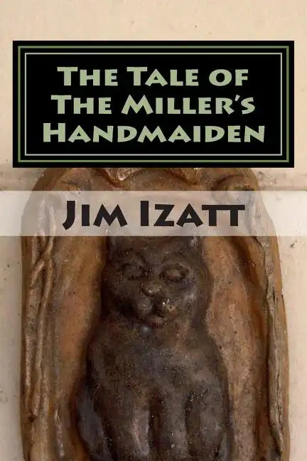 The Tale of The Miller's Handmaiden - Paperback