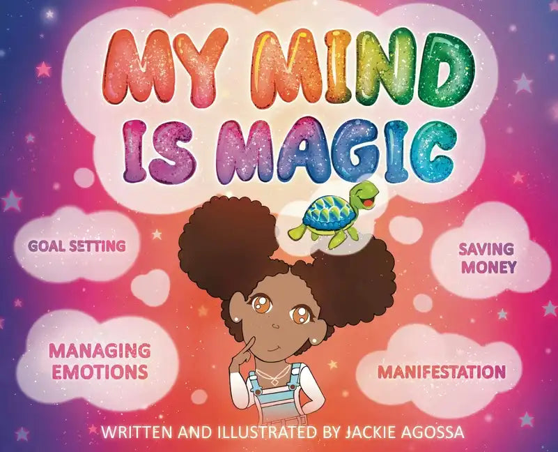 My Mind Is Magic - Hardcover