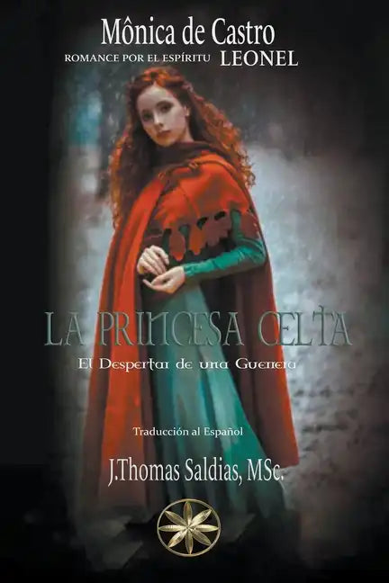La Princesa Celta: El Despertar de una Guerrera - Paperback