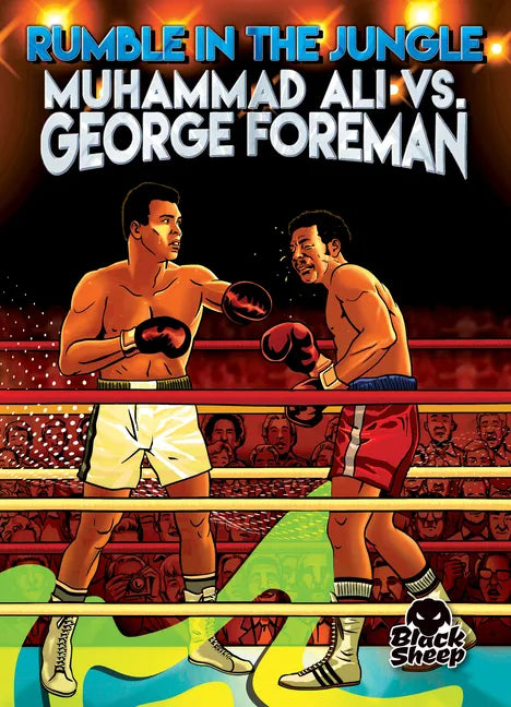 Rumble in the Jungle: Muhammad Ali vs. George Foreman - Paperback